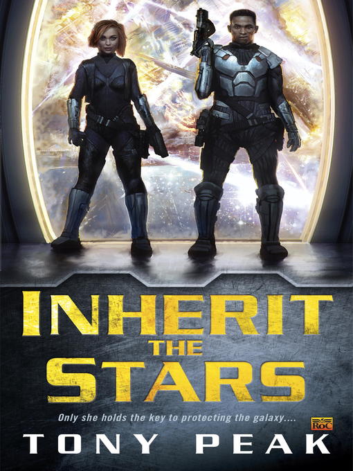 Title details for Inherit the Stars by Tony Peak - Available